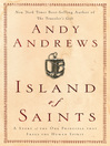 Island of Saints (eBook): A Story of the One Principle That Frees the Human Spirit